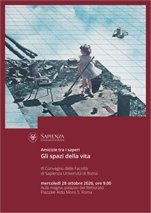 Conferenza di Facoltà: Amicizie tra i Saperi, gli spazi della vita